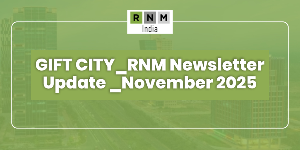 GIFT CITY_RNM Newsletter Update _November 2025