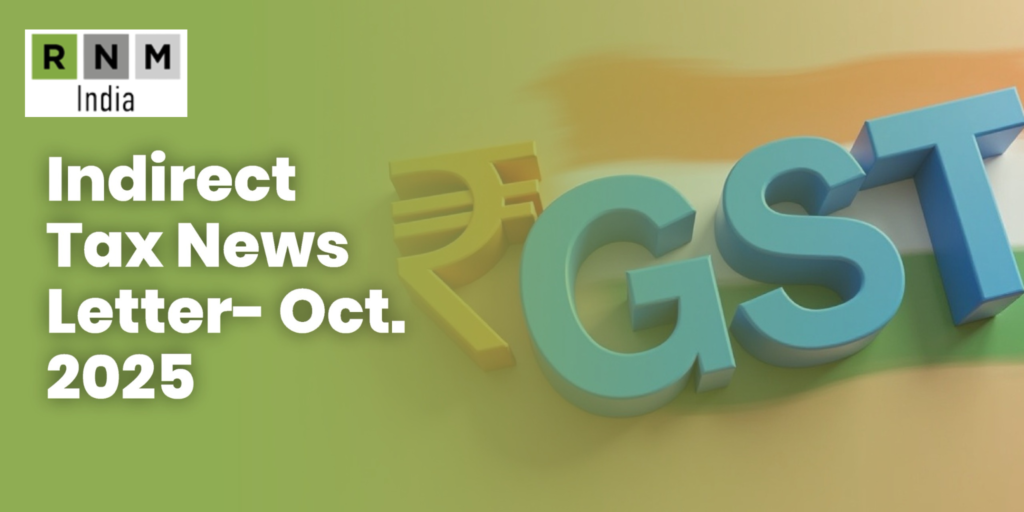 Indirect Tax News Letter- October 2025