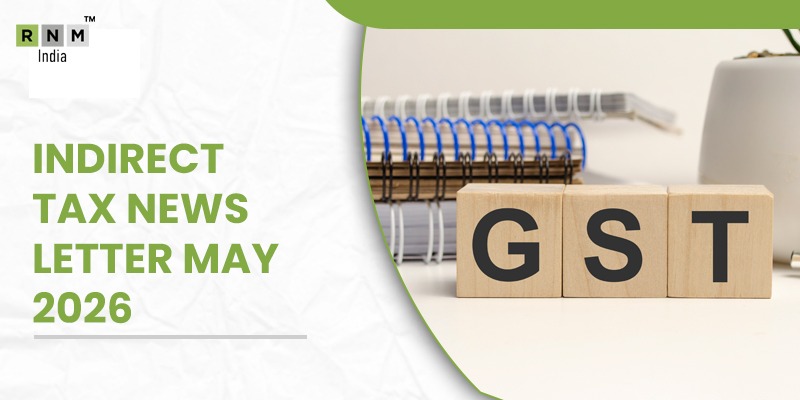 GST Calendar –Compliances for the month of May ’2026