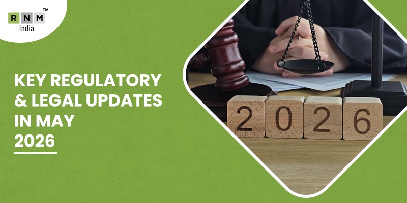 Key Regulatory & Legal Updates in May 2026