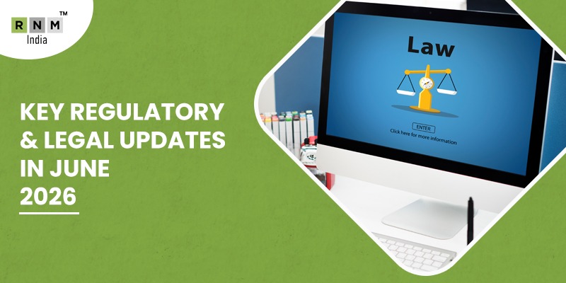 Key Regulatory & Legal Updates in June 2026 Key Regulatory & Legal Updates in June 2026