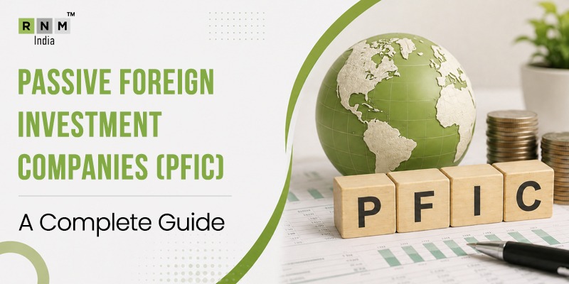 What Is PFIC? A Complete Guide to Passive Foreign Investment Companies What Is PFIC? A Complete Guide to Passive Foreign Investment Companies